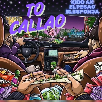 To Callao (feat. El Pesao & Elesponja) - Single