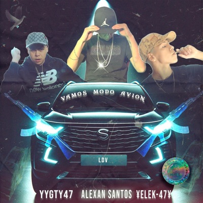 Vamos modo avión (feat. YyGty47 & ¥ Elek-47 ¥) - Single