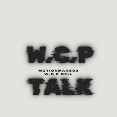 W.C.P Talk (feat. Wcp Dell) - Single