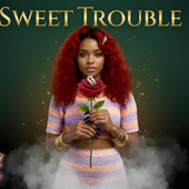 Sweet Trouble - EP