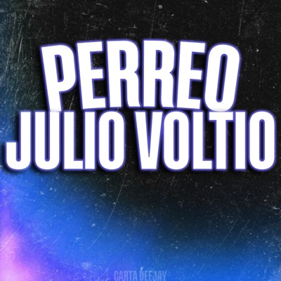 Perreo Julio Voltio (Viral Reels) - Single