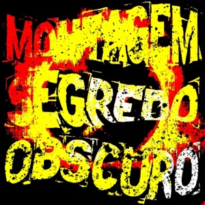Montagem Segredo Obscuro - EP