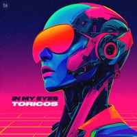 In My Eyes - Single - Toricos