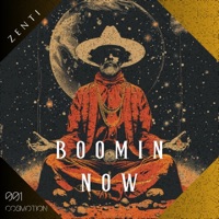 Boomin' Now - Single - ZENTI
