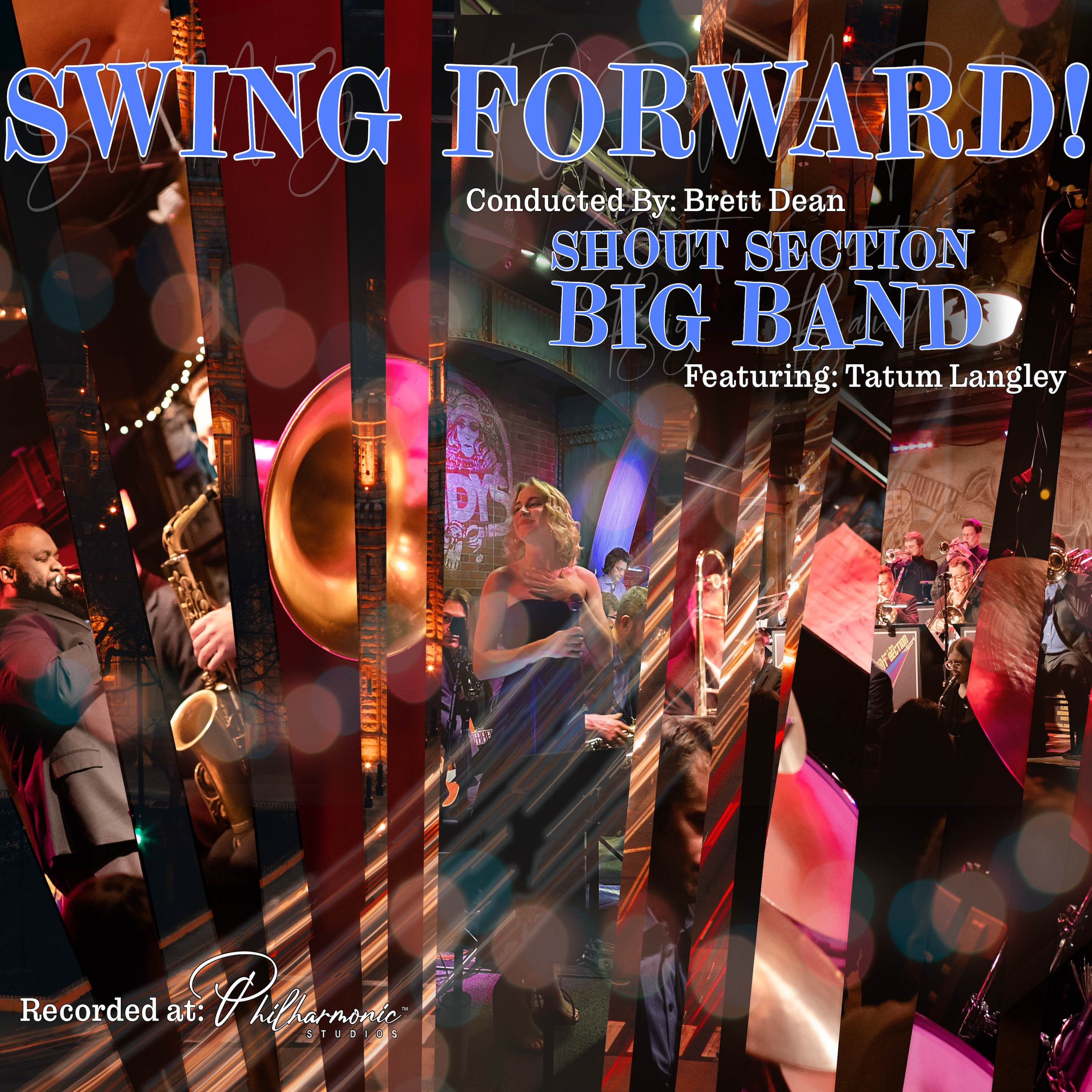 Swing Forward! (feat. Andy Schlinder, John Mose, Kirby Fellis, Roger Ingram, Tatum Langley & Ted Holtz)