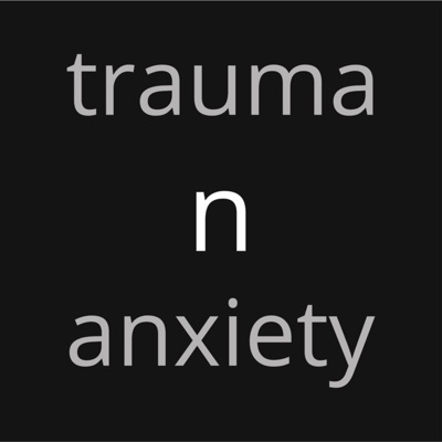 trauma n anxiety - Single