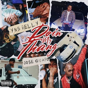 Doin My Thang (Remix) [feat. Jose Guapo]