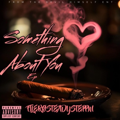 Something About You - EP