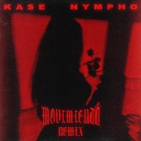 NYMPHO (Movimiento Remix) - Single - Kase