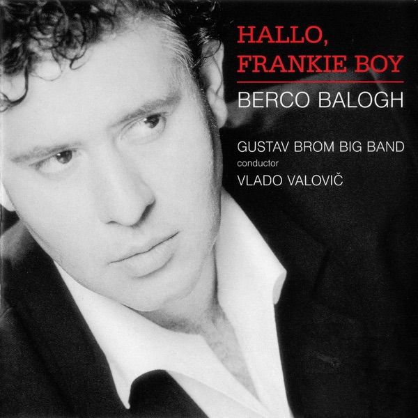 Hallo, Frankie Boy (feat. Orchestr Gustava Broma)