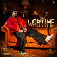 WARTIME (feat. Harjas Harjaayi) - EP - Addy Nagar