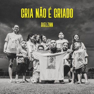 Cria Não É Criado (feat. Yetto Beats & Rodri no BEAT) - Single