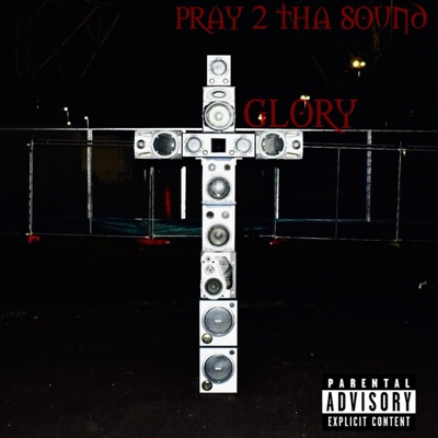 Pray 2 Tha Sound