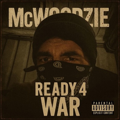 Song - ready for war - mcwoodzie