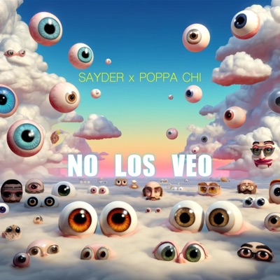 No Los Veo (feat. Poppa Chi) - Single