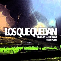 LOS QUE QUEDAN (feat. Reablaze & L.CHASKON) - Single - Beto Bam