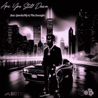Are You Still Down (feat. GeechyNP & Fbc Youngin) - Single - BlakeOnThaBoards