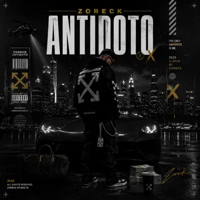 Ascolta 'ANTÍDOTO XXX - EP' di Zoreck