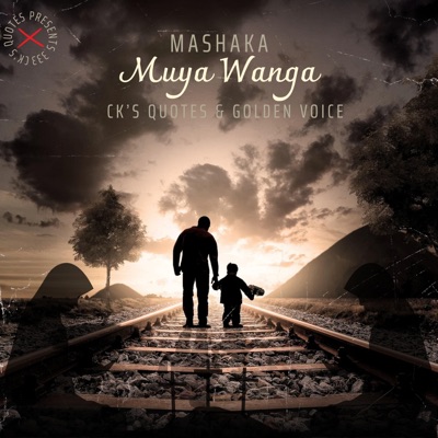 Muya Wanga (feat. Golden Voice & K'S Quotes) - Single