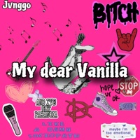 My Dear Vanilla (Concert for aliens) [Remix Version] - Single - jvnggo