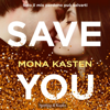 Save you - Mona Kasten