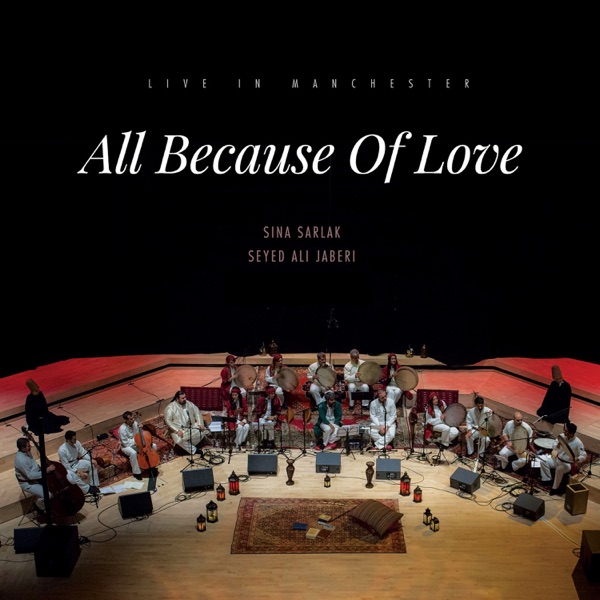 All Because of Love (Live in Manchester, 2018)