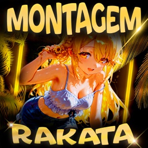 MONTAGEM RAKATA - EP