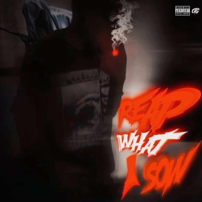 Reap What I Sow - EP