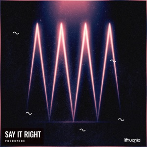 Say It Right - Single