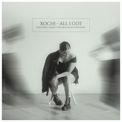 All I Got (feat. Grant Cihlar & David Longoria) - Single