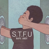 S.T.F.U - Single - Naph Andy