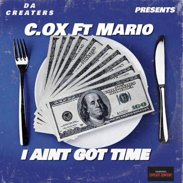 Cover of I AINT GOT TIME (feat. Mario Smith) - Single