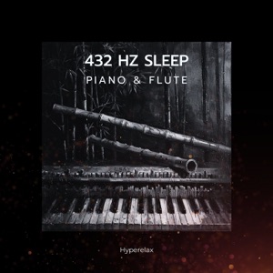 432 Hz Sleep Piano & Flute