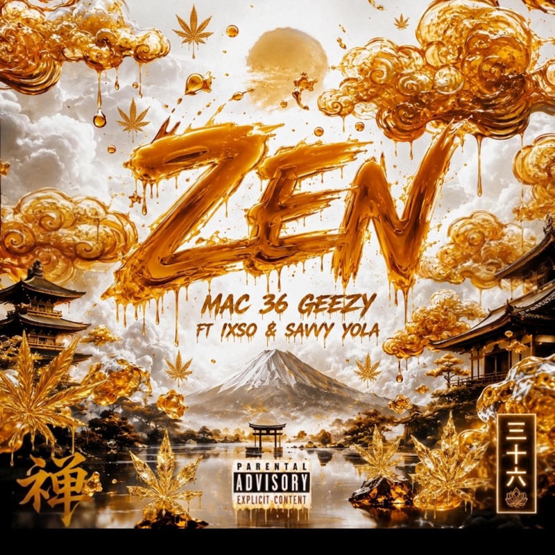 ZEN (feat. IXSO & Savvy Yola) - Single