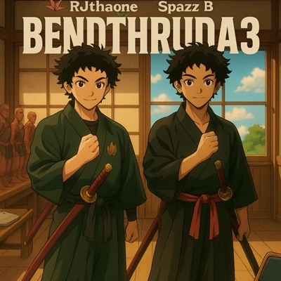 BENDTHRUDA3 (feat. Spazz B) - Single
