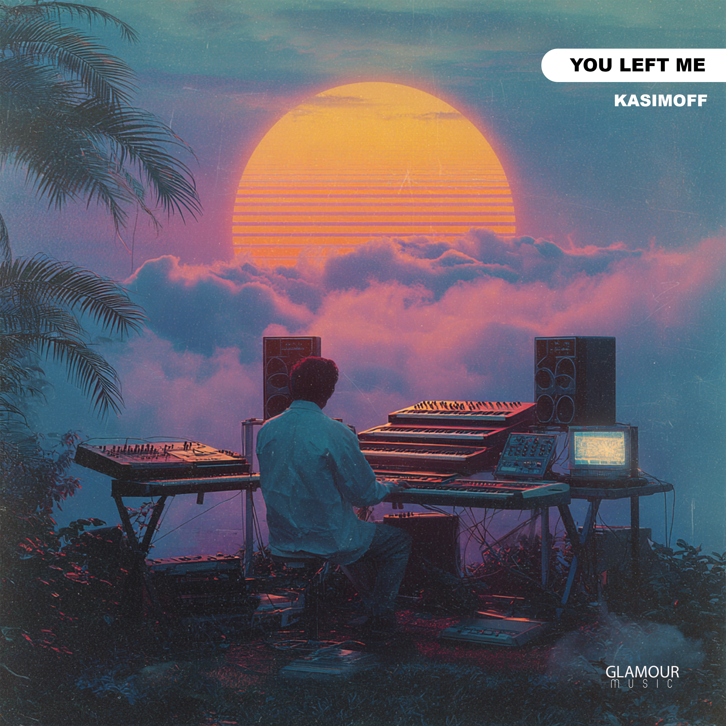 You Left Me - Single