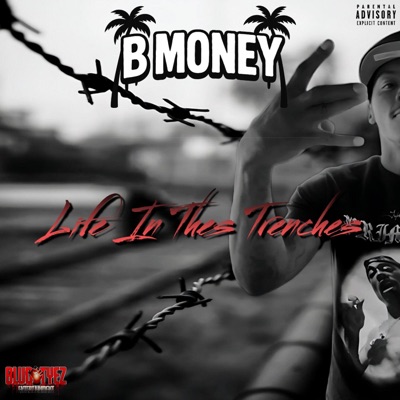 LIFE IN THE TRENCHES - Single