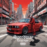 Speedway - Lilzayzay