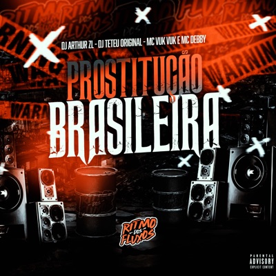 Prostituição Brasileira (feat. Mc Debby) - Single