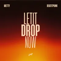 Let It Drop Now