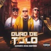 Ouro de Tolo (feat. Mathak & Mano Pernão) - Single