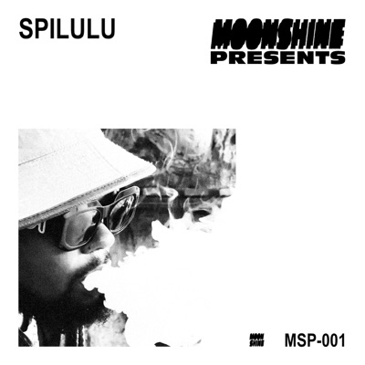Moonshine Presents 001: Spilulu (DJ Mix)