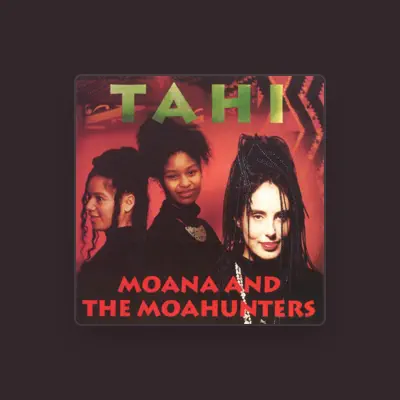 Listen to Moana and the Moahunters, watch music videos, read bio, see tour dates & more!