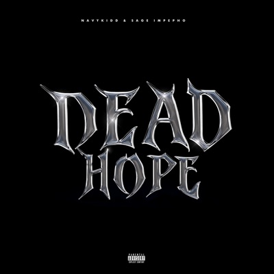 DEAD HOPE (feat. Sage impepho) - Single