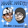 Mamãe Mandou - Single