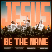 Jesus Be The Name (feat. Tiffany Hudson) - Elevation Worship Cover Art