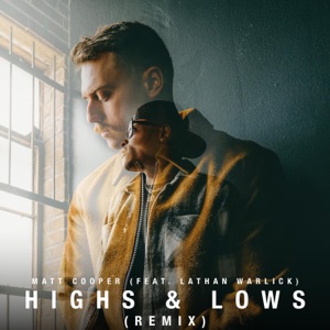 Highs & Lows (Remix) - Single