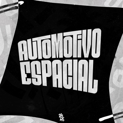 Automotivo Espacial - Single