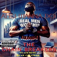 All I Wanna Do (feat. Ryan Coleman) [Special Version] - Single - The Chain Breakers