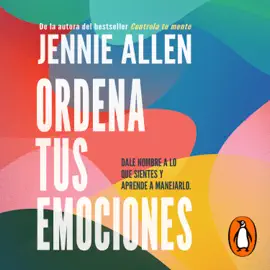Ordena tus emociones